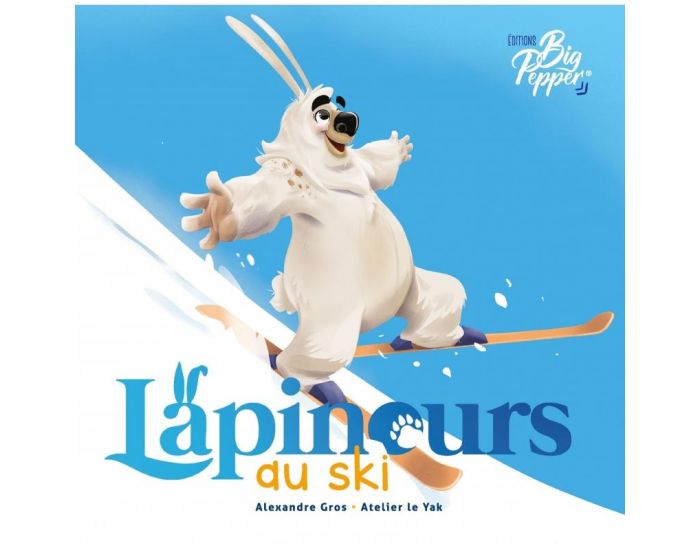 LES EDITIONS BIG PEPPER Lapinours au Ski - Ds 3 ans (1)