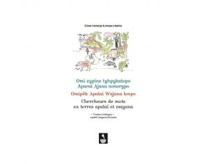 EDITIONS MIGRILUDE Livre Chercheurs de Mots en Terres Apala et Wayana - Ds 10 ans